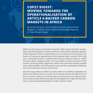 COP27 digest: Moving towards the operationalisation of Article 6-backed carbon markets in Africa